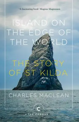 Wyspa na krańcu świata: Historia St Kilda - Island on the Edge of the World: The Story of St Kilda