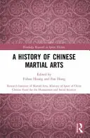 Historia chińskich sztuk walki - A History of Chinese Martial Arts