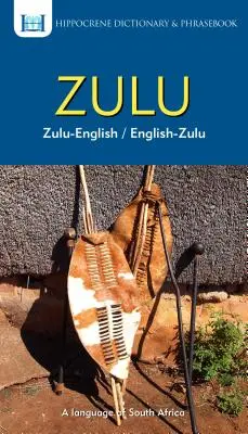 Słownik i rozmówki zulu-angielski/angielsko-zulu - Zulu-English/ English-Zulu Dictionary & Phrasebook