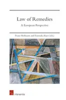 Prawo środków zaradczych: Perspektywa europejska - Law of Remedies: A European Perspective