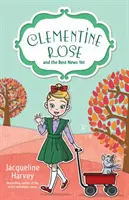 Clementine Rose i najlepsze wiadomości, tom 15 - Clementine Rose and the Best News Yet, Volume 15