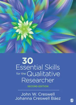 30 podstawowych umiejętności badacza jakościowego - 30 Essential Skills for the Qualitative Researcher