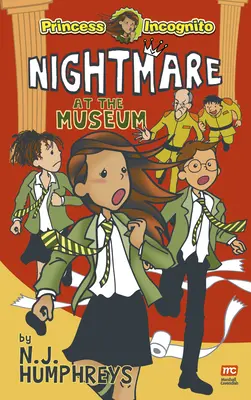 Koszmar w muzeum: Księżniczka Incognito - Nightmare at the Museum: Princess Incognito