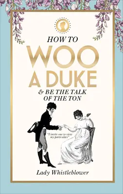 Jak poderwać księcia: i być tematem rozmów na mieście - How to Woo a Duke: & Be the Talk of the Ton