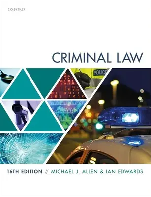 Prawo karne (Allen Michael (były komisarz w Komisji Rewizji Spraw Karnych i profesor prawa w Newcastle Law School)) - Criminal Law (Allen Michael (Former Commissioner at the Criminal Cases Review Commission and Professor of Law at Newcastle Law School))