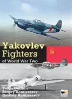 Myśliwce Jakowlew z czasów II wojny światowej - Yakovlev Fighters of World War Two