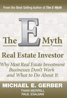 E-mityczny inwestor w nieruchomości - The E-Myth Real Estate Investor