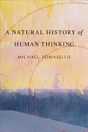 Historia naturalna ludzkiego myślenia - A Natural History of Human Thinking