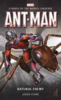 Ant-Man: Naturalny wróg: powieść z uniwersum Marvela - Ant-Man: Natural Enemy: A Novel of the Marvel Universe