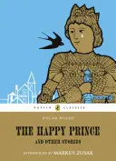 Szczęśliwy książę i inne opowiadania - The Happy Prince and Other Stories