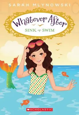 Sink or Swim (Whatever After #3), 3