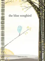 Niebieski ptak śpiewający - The Blue Songbird