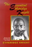 The Essential Etheridge Knight