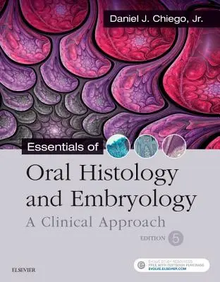 Podstawy histologii i embriologii jamy ustnej: Podejście kliniczne - Essentials of Oral Histology and Embryology: A Clinical Approach