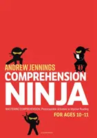 Comprehension Ninja dla dzieci w wieku 10-11 lat: Fikcja - arkusze ćwiczące rozumienie tekstu dla 6. roku życia - Comprehension Ninja for Ages 10-11: Non-Fiction - Comprehension worksheets for Year 6