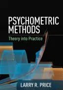 Metody psychometryczne: Teoria w praktyce - Psychometric Methods: Theory Into Practice