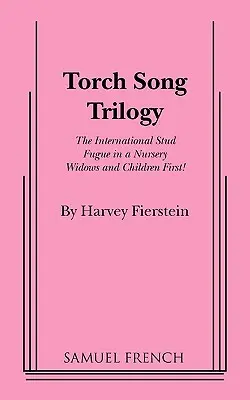 Trylogia Pieśni Pochodni - Torch Song Trilogy