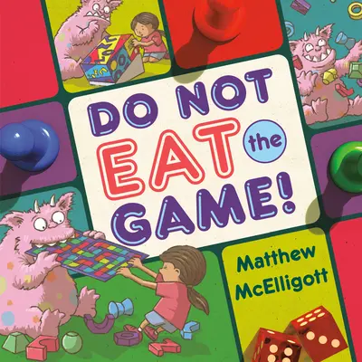 Nie jedz gry! - Do Not Eat the Game!