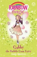 Magia tęczy: Gabby, wróżka z gumy balonowej - Wróżki z Krainy Cukierków Księga 2 - Rainbow Magic: Gabby the Bubble Gum Fairy - The Candy Land Fairies Book 2