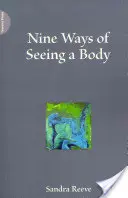 Dziewięć sposobów postrzegania ciała - Nine Ways of Seeing a Body