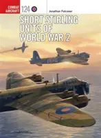 Krótkie jednostki Stirling z 2 wojny światowej - Short Stirling Units of World War 2