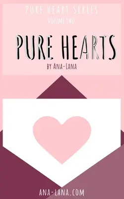 Czyste serca - Księga druga - Pure Hearts - Book Two