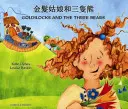 Złotowłosa i trzy niedźwiadki po chińsku i angielsku - Goldilocks and the Three Bears in Chinese and English