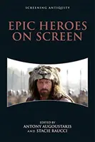 Epiccy bohaterowie na ekranie - Epic Heroes on Screen