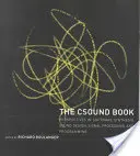 The Csound Book: Perspektywy syntezy oprogramowania, projektowania dźwięku, przetwarzania sygnałów i programowania
