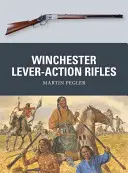 Karabiny samopowtarzalne Winchester - Winchester Lever-Action Rifles