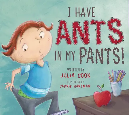 Mam mrówki w spodniach - I Have Ants in My Pants