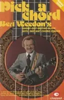 Bert Weedon's Pick a Chord: Skrócony przewodnik gitarowy Berta Weedona z natychmiastową wyszukiwarką akordów - Bert Weedon's Pick a Chord: Bert Weedon's Short Cut Guitar Guide with Instant Chord Finder