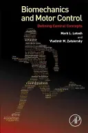 Biomechanika i kontrola motoryczna: Definiowanie pojęć centralnych - Biomechanics and Motor Control: Defining Central Concepts
