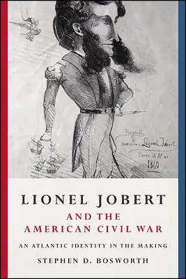 Lionel Jobert i amerykańska wojna secesyjna - Lionel Jobert and the American Civil War