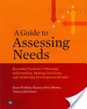 Przewodnik po ocenie potrzeb - A Guide to Assessing Needs