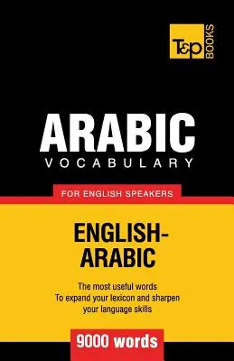 Arabskie słownictwo dla anglojęzycznych - 9000 słów - Arabic vocabulary for English speakers - 9000 words