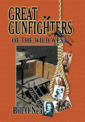 Wielcy rewolwerowcy Starego Zachodu - Great Gunfighters of the Old West