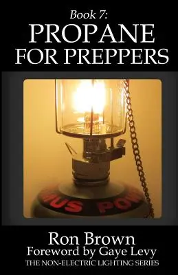 Książka 7: Propan dla preppersów - Book 7: Propane for Preppers