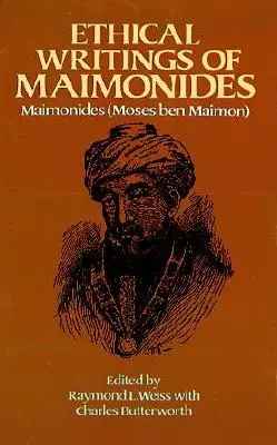 Etyczne pisma Majmonidesa - Ethical Writings of Maimonides