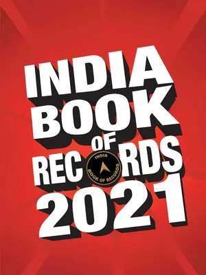 Indyjska księga rekordów 2021 - India Book of Records 2021