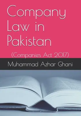 Prawo spółek w Pakistanie: Ustawa o spółkach z 2017 r. - Company Law in Pakistan: Companies Act 2017