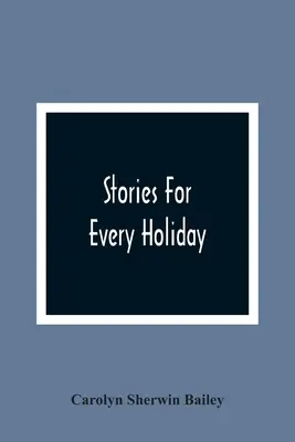 Opowieści na każde święto - Stories For Every Holiday