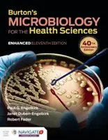 Mikrobiologia Burtona dla nauk o zdrowiu, wydanie rozszerzone - Burton's Microbiology for the Health Sciences, Enhanced Edition