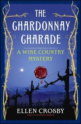 The Chardonnay Charade: Tajemnica krainy win - The Chardonnay Charade: A Wine Country Mystery