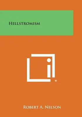 Hellstromizm - Hellstromism