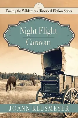 Nocny lot i karawana - Night Flight and Caravan