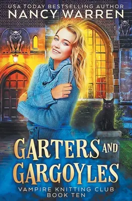 Podwiązki i gargulce: Paranormalna przytulna tajemnica - Garters and Gargoyles: A paranormal cozy mystery