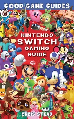 Przewodnik po grach na Nintendo Switch - Nintendo Switch Gaming Guide