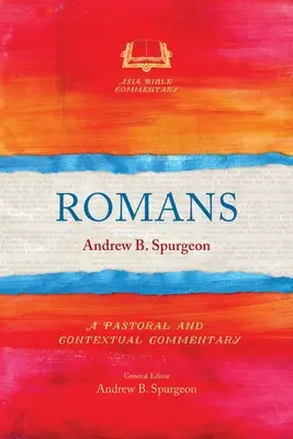 Romans: Komentarz duszpasterski i kontekstualny - Romans: A Pastoral and Contextual Commentary