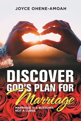 Odkryj Boży plan dla małżeństwa....: Małżeństwo to błogosławieństwo, a nie przekleństwo. - Discover God's Plan for Marriage....: Marriage Is a Blessing, Not a Curse.